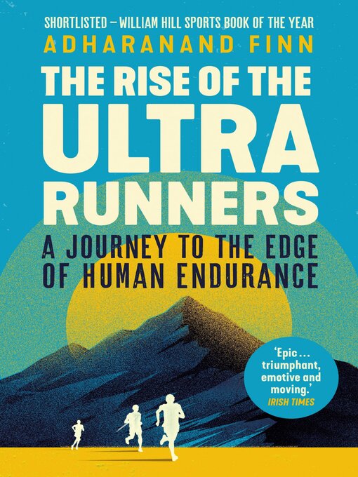 Cover image for The Rise of the Ultra Runners